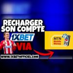 COMMENT RECHARGER SON COMPTE 1XBET VIA MTN
