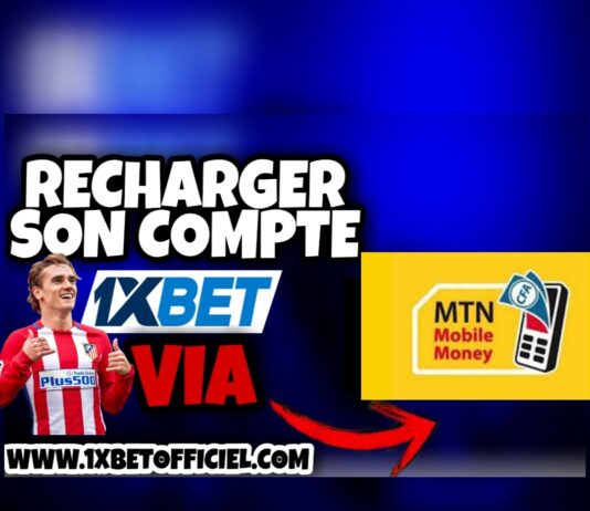 COMMENT RECHARGER SON COMPTE 1XBET VIA MTN